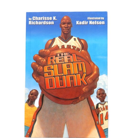 Charisse K. Richardson Other - The Real Slam Dunk - Charisse K. Richardson